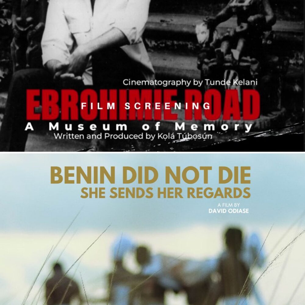 Film Screening and Conversation: Ebrohimie Road: A Museum of Memory & Benin Did Not Die